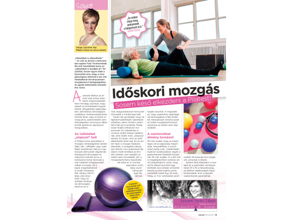 IDŐSKORI MOZGÁS – SOSEM KÉSŐ ELKEZDENI A PILATEST!