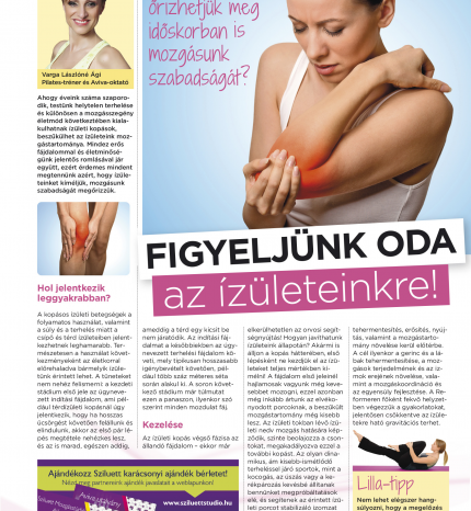 FIGYELJÜNK ODA AZ ÍZÜLETEINKRE!